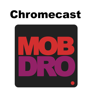 Mobdro Chromecast