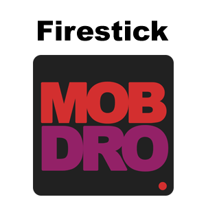 Mobdro Firestick